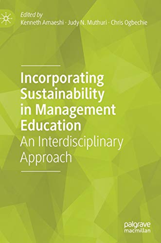 Incorporating Sustainability in Management Education: An Interdisciplinary Approach