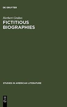 Fictitious Biographies: Vladimir Nabokov's English Novels (Studies in American Literature, 25, Band 25)