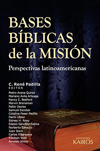 Bases Bíblicas de la Misión: Perspectivas latinoamericanas