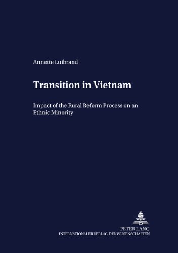 Transition in Vietnam: Impact of the Rural Reform Process on an Ethnic Minority (Development Economics and Policy)