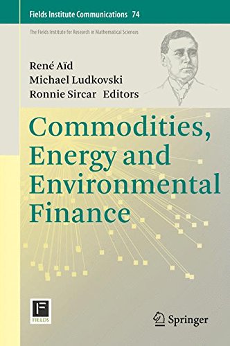 Commodities, Energy and Environmental Finance (Fields Institute Communications)