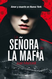 La señora de la mafia: Amor y muerte en Nueva York (MR Narrativa)