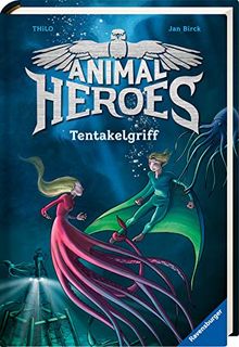 Animal Heroes, Band 6: Tentakelgriff