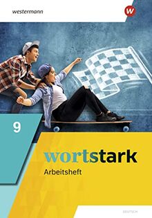 wortstark - Allgemeine Ausgabe 2019: Arbeitsheft 9