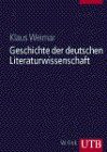 UTB Nr. 8248: Geschichte der deutschen Literaturwissenschaft bis zum Ende des 19. Jahrhunderts