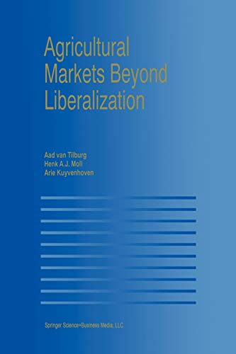 Agricultural Markets Beyond Liberalization