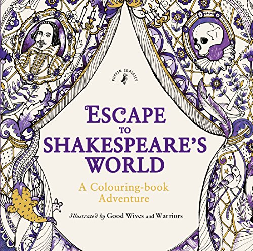 Escape to Shakespeares World A Colouring Book Adventure - William Shakespeare Kartoniert (TB)