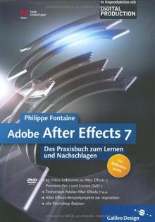 Adobe After Effects 7: Das Praxisbuch zum Lernen und Nachschlagen (Galileo Design) von Fontaine, Philippe | Buch | Zustand gut