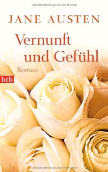 Vernunft und Gefühl: Roman