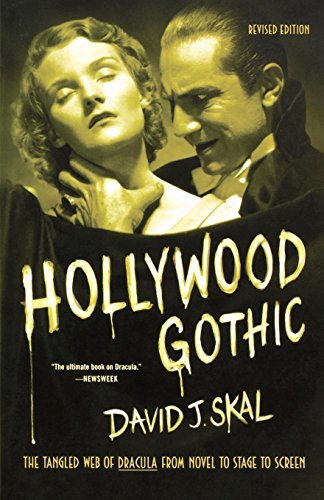 David Skal Hollywood Gothic