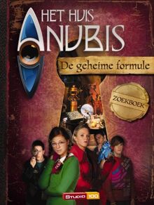 De geheime formule: zoekboek (Het huis Anubis)