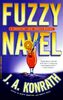 Fuzzy Navel: A Jacqueline Jack Daniels Mystery (Jacqueline "Jack" Daniels Mysteries)