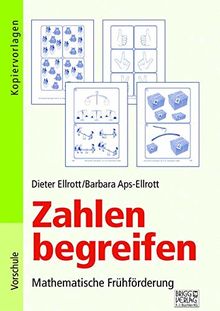 Zahlen begreifen: Mathematische Frühförderung