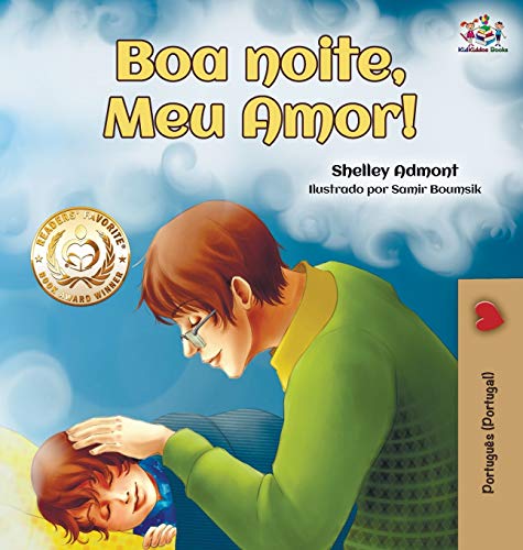 Goodnight, My Love! (Portuguese Portugal edition) (Portuguese Portugal Bedtime Collection)