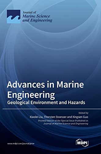 Advances in Marine Engineering: Geological Environment and Hazards