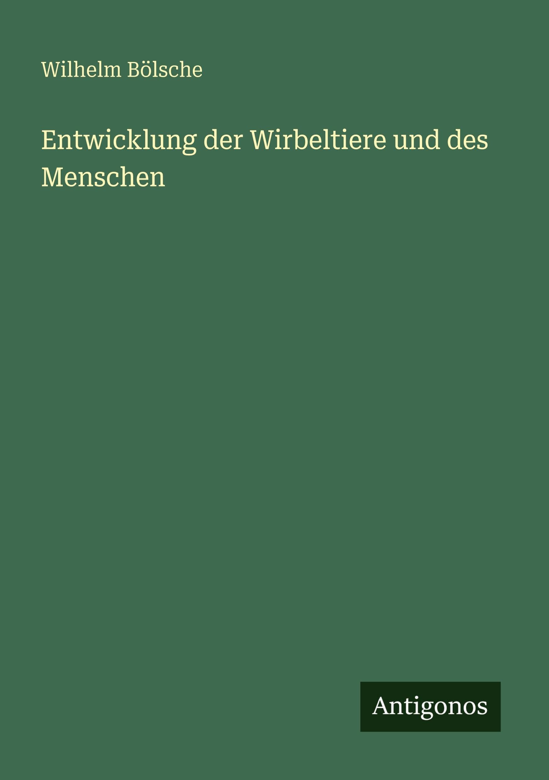 Entwicklung der Wirbeltiere und des Menschen