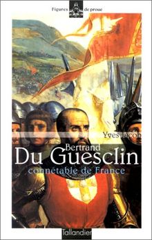 Bertrand du Guesclin, connétable de France