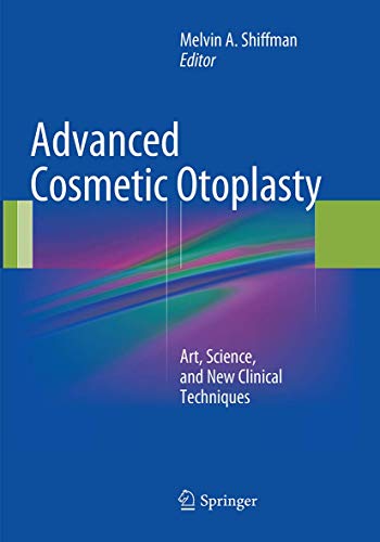 Advanced Cosmetic Otoplasty: Art, Science, and New Clinical Techniques