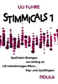 Stimmicals: Spass beim Einsingen von Anfang an mit mehrstimmigen Ethno-, Popp- und Jazzklingern