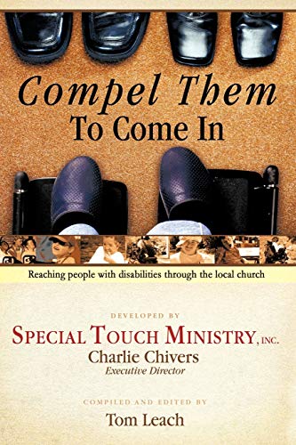 Compel Them To Come In: Reaching People with Disabilities through the Local Church