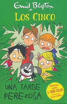 Los cinco. Una tarde perezosa (Los cinco. Historias cortas)