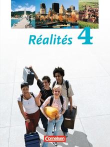 Réalités - Aktuelle Ausgabe: Band 4 - Schülerbuch: Festeinband: Lehrwerk für den Französischunterricht. Zweite Fremdsprache als Wahlpflichtfach
