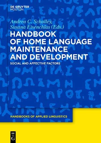 Handbook of Home Language Maintenance and Development: Social and Affective Factors (Handbooks of Applied Linguistics [HAL], Band 18)