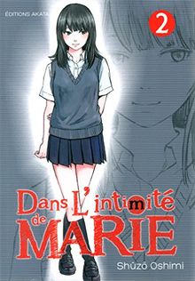 Dans l'intimité de Marie. Vol. 2