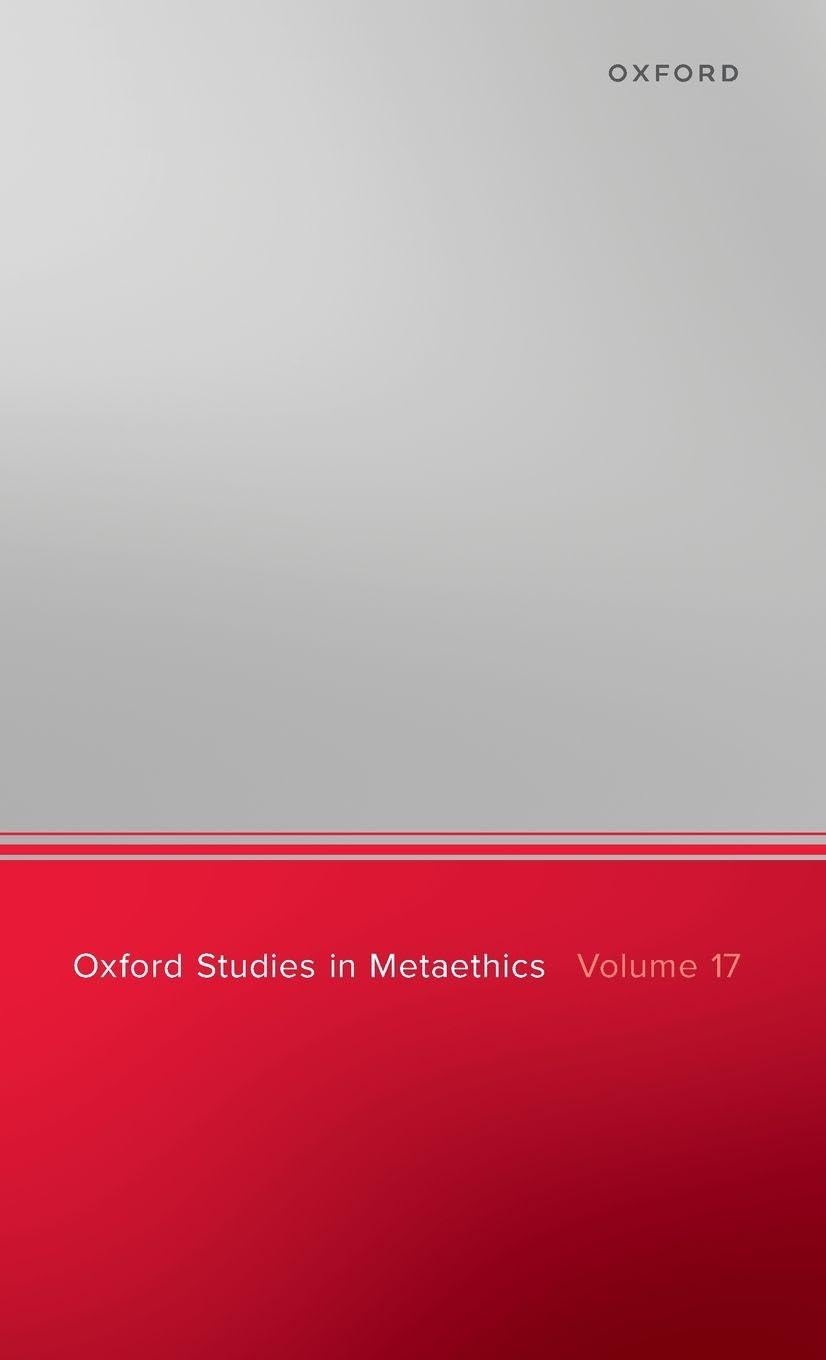 Oxford Studies in Metaethics, Volume 17