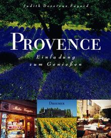 Provence. Einladung zum Genießen
