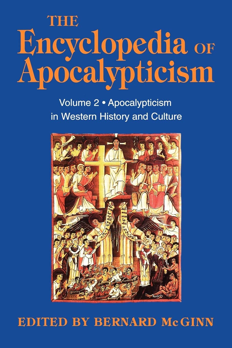 Encyclopedia of Apocalypticism: Volume 2: Apocalypticism in Western History and Culture (Encyclopedia of Apocalypticism (Paperback), Band 2)