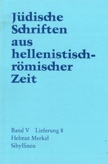 Jüdische Schriften aus  hellenistisch-römischer Zeit, Bd 5: Apokalypsen: Sibyllinen