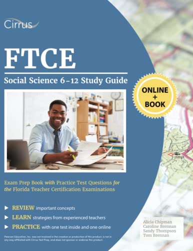 FTCE Social Science 6-12 Study Guide: Exam Prep Book with Practice Test Questions for the Florida Teacher Certification Examinations