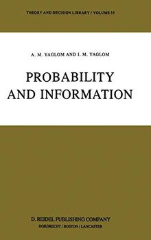Probability and Information (Theory and Decision Library, 35, Band 35)