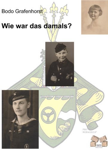 Wie war das damals?