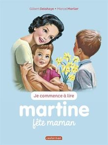 Je commence à lire avec Martine. Vol. 50. Martine fête maman