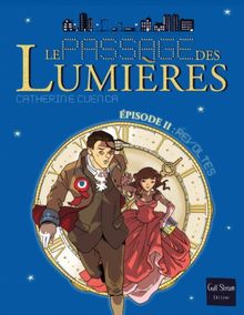 Le passage des lumières. Vol. 2. Révoltes