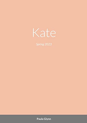 Kate: Spring 2023