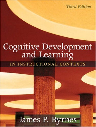 Cognitive Development and Learning in Instructional Contexts: United States Edition