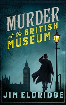 Murder at the British Museum (Museum Mysteries, Band 2)