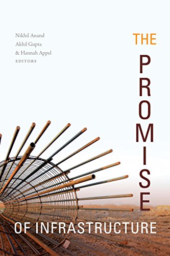 Nikhil Anand The Promise Of Infrastructure