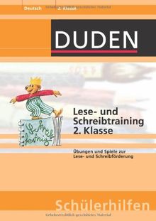 Lese- und Schreibtraining. 2. Klasse: Übungen und Spiele zur Lese- und Schreibförderung