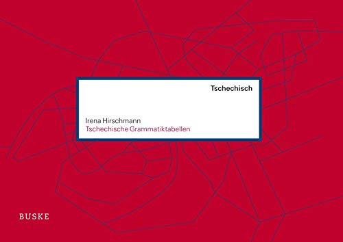 Hirschmann, Irena: Tschechische Grammatiktabellen