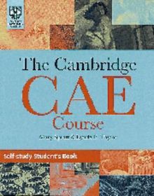 The Cambridge Certificate of Advanced English Course Self-study Student's Book