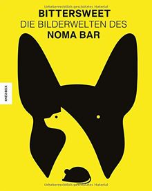 BitterSweet: Die Bilderwelten des Noma Bar