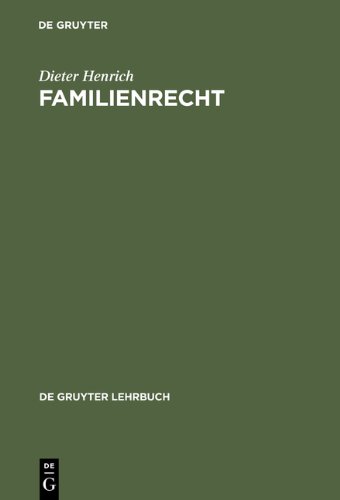 Familienrecht (Gruyter - de Gruyter Lehrbücher) (de Gruyter Lehrbuch)