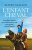 Enfant Cheval (L') (Memoires - Temoignages - Biographies)