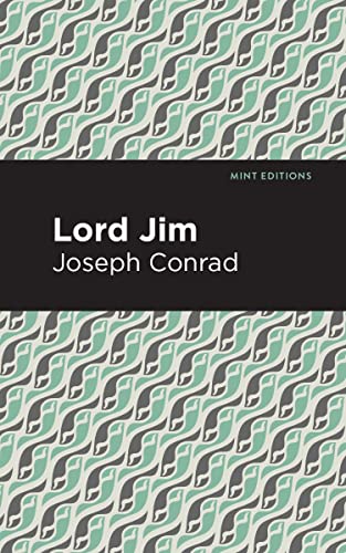 Lord Jim (Mint Editions―Psychology and Psychological Fiction)