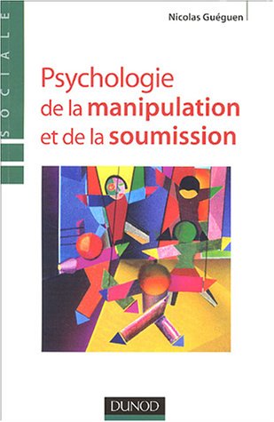 Psychologie De La Manipulation Et De La Soumission (psycho Sup)