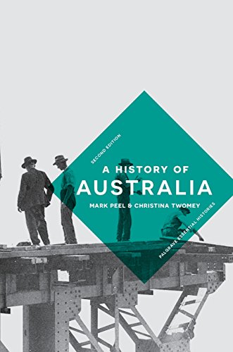 A History of Australia (Palgrave Essential Histories series)